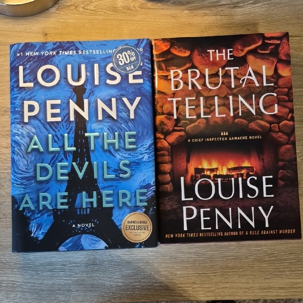 Louise Penny - All The Devils Are Here And The Brutal Telling